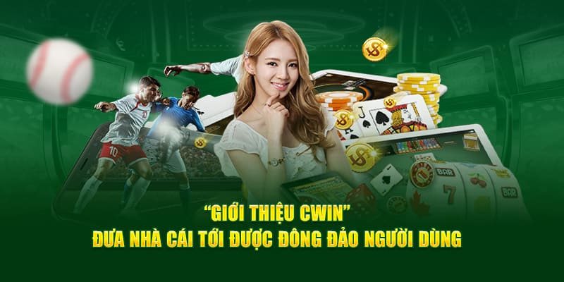 Giới thiệu cwin