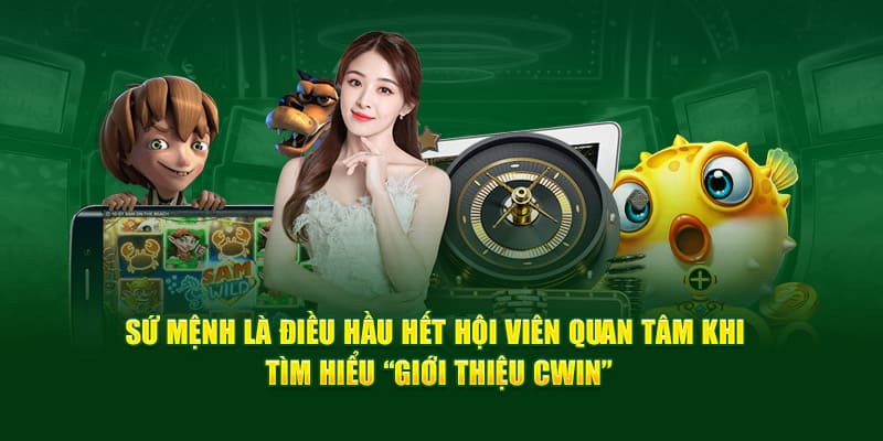 Tầm nhìn của nhà cái cwin