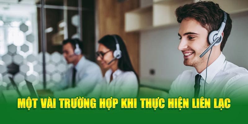 Trường hợp cần liên hệ Cwin