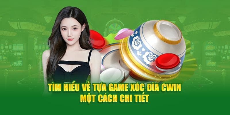 Game xóc đĩa cwin